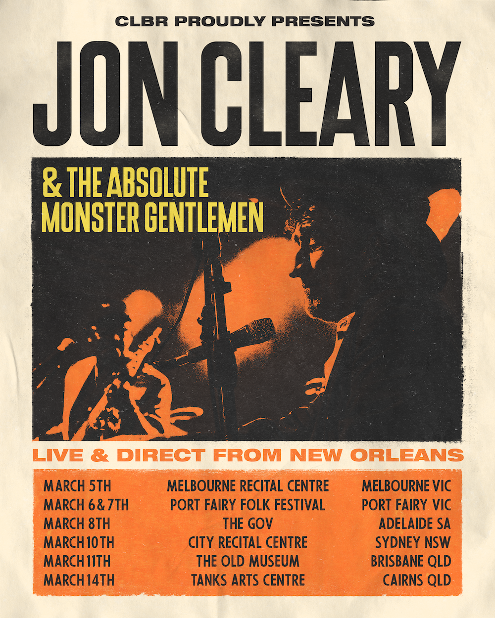 Jon Cleary & The Absolute Monster Gentlemen Australian tour poster listing March concert dates in Melbourne, Adelaide, Sydney, Brisbane, and Cairns.